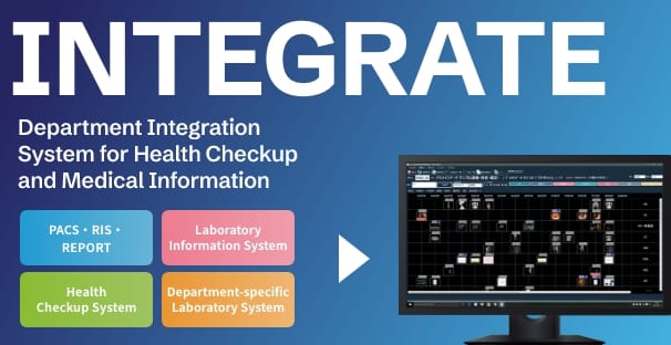 INTEGRATE Department Integration System for Health Checkup and Medical Information